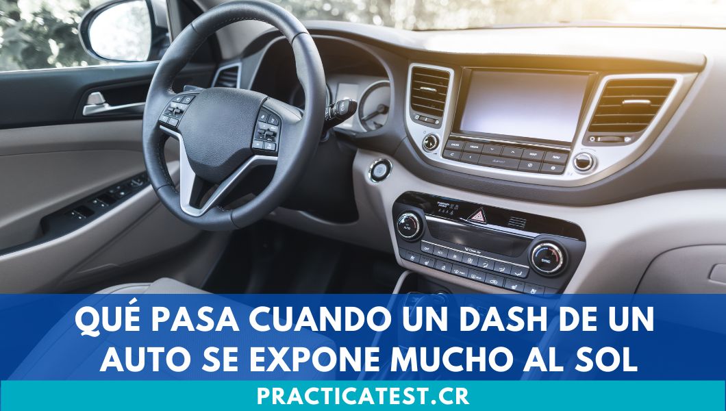 Qué pasa cuando un dash de un auto se expone mucho al sol