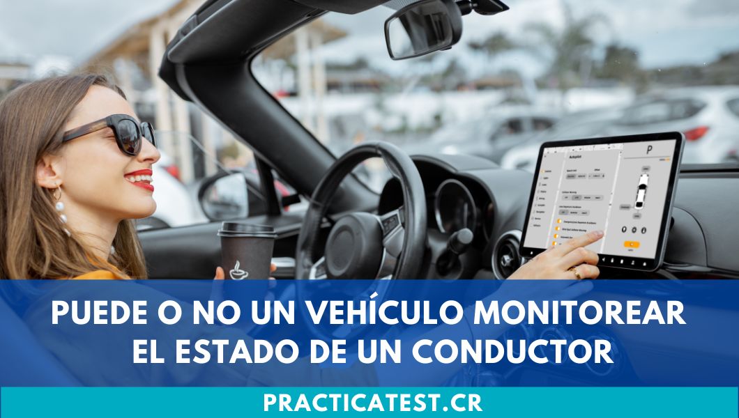 Puede o no un vehículo monitorear el estado de un conductor