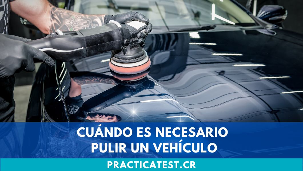 Cuándo es necesario pulir un vehículo