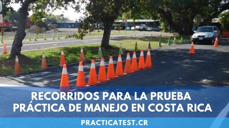 Recorridos para la prueba práctica de manejo en Costa Rica