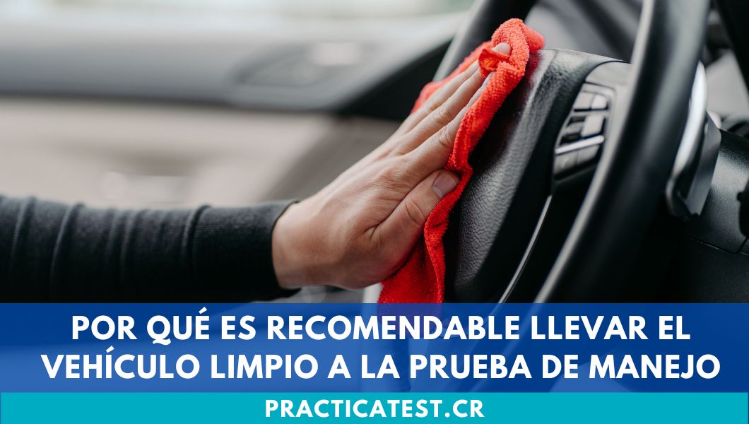 Por qué es recomendable llevar el vehículo limpio a la prueba de manejo