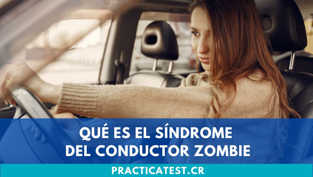 Qué es el Síndrome del Conductor Zombie